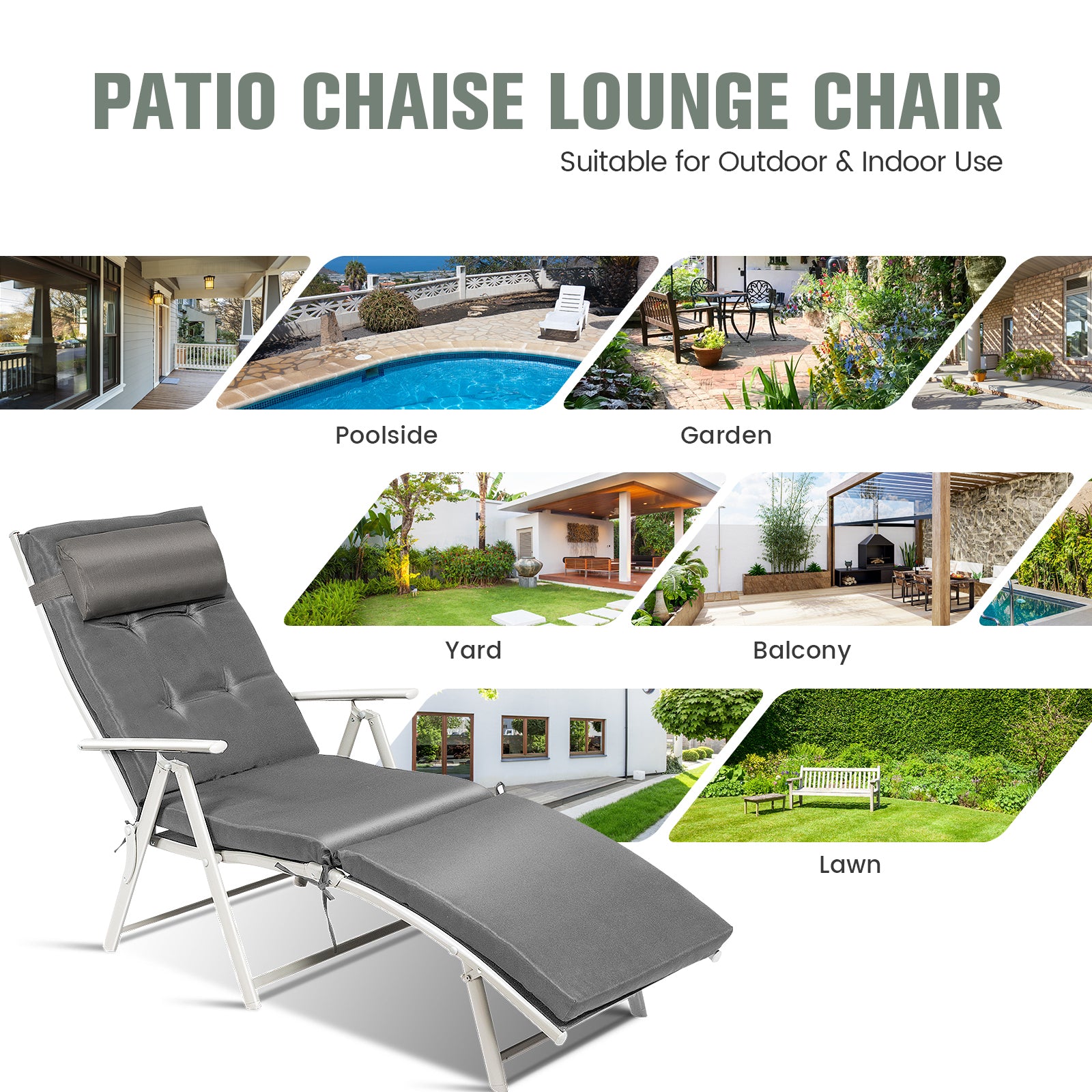 Adjustable Lightweight Folding Chaise Lounge Chair with Removable Pillow & Cushions in Gray, shown in various outdoor settings like garden and poolside.